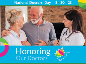 Honoring Our Doctors. National Doctors' Day. 03/30/23 Pure Healthecare